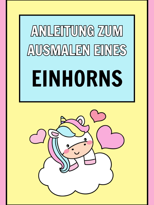 Anleitung zum Ausmalen eines Einhorns