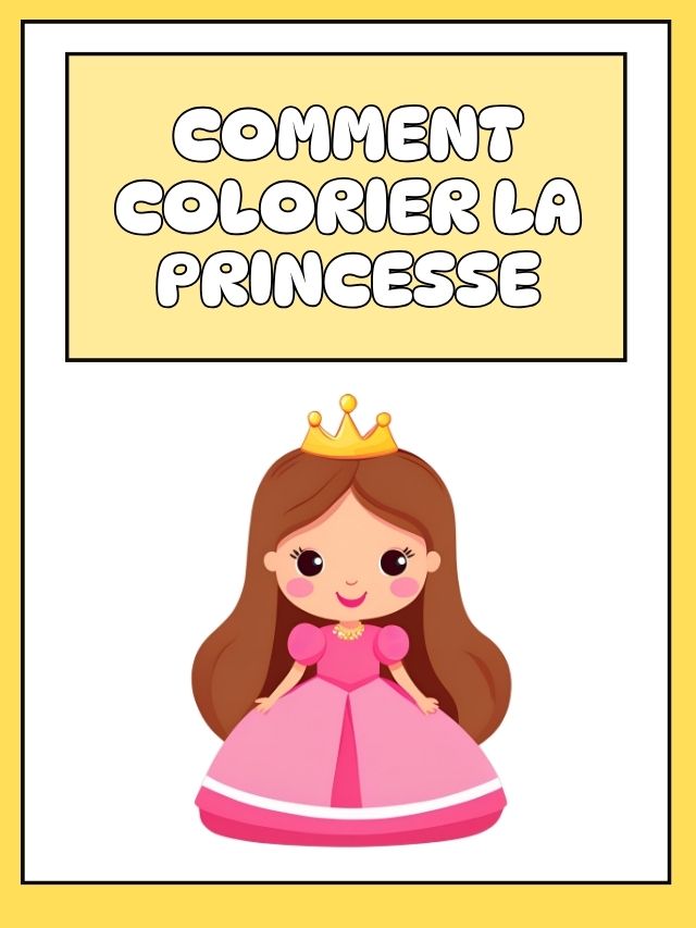 Comment colorier la princesse