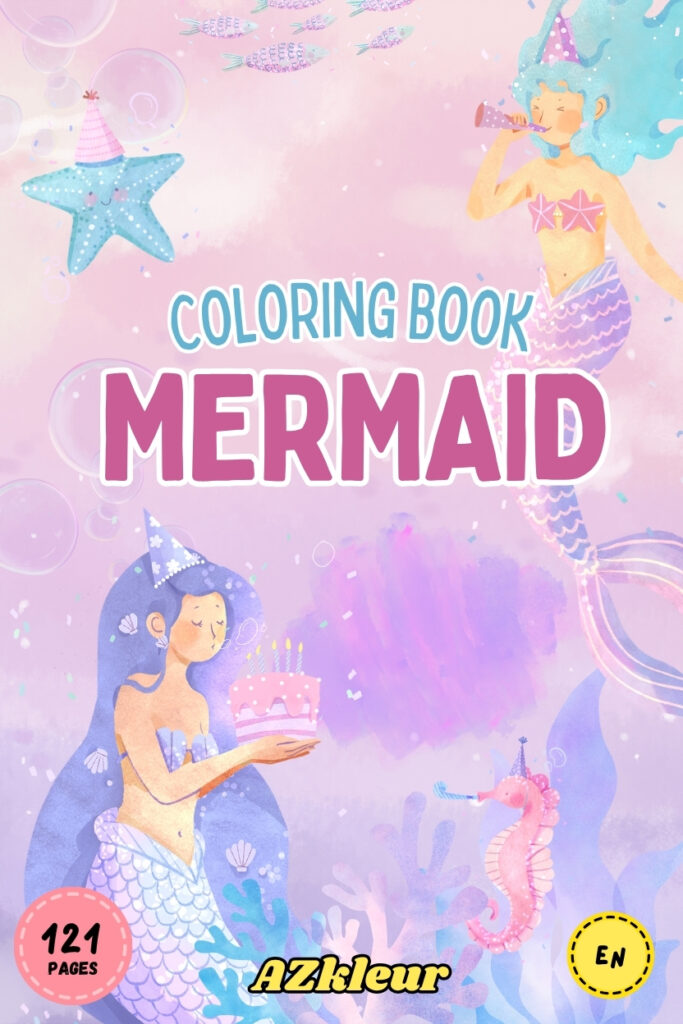 121 Pages Mermaid Coloring Book
