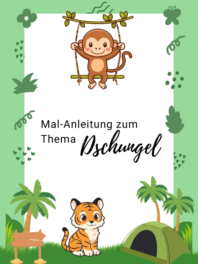 Mal-Anleitung zum Thema Dschungel